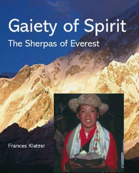 Gaiety of Spirit - The Sherpas of Everest Book By Frances Klatzel