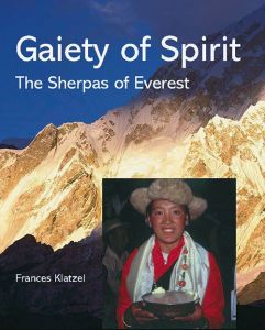 Gaiety of Spirit - The Sherpas of Everest Book By Frances Klatzel